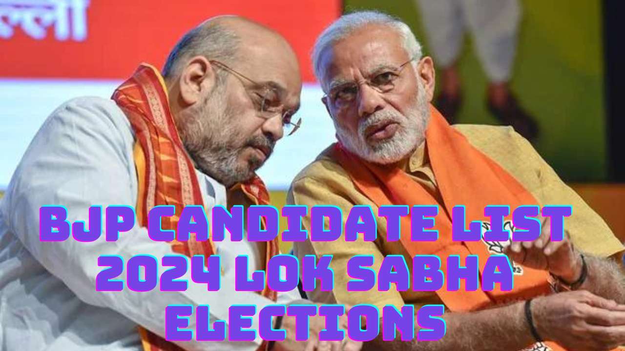 BJP Candidate List 2024